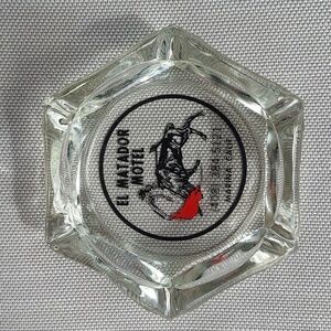 El Matador Motel ashtray